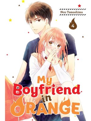 cover image of My Boyfriend in Orange, Volume 4